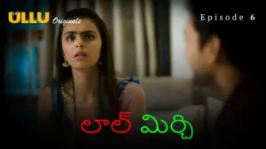 Laal Mirch Episode 6