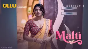 Malti Episode 3
