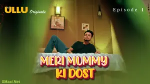 Meri Mummy Ki Dost