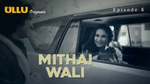 Mithai Wali Episode 5