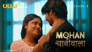 Mohan Chabhiwala Episode 1