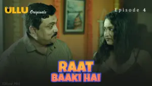 Raat Baaki Hai Episode 4