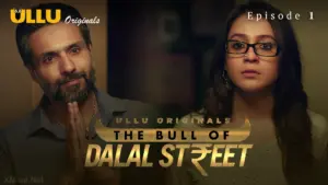 The Bull Of Dalal Street Episode 1